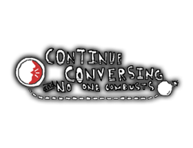 Continue Conversing and No One Combusts Image