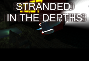 Stranded In The Depths Image