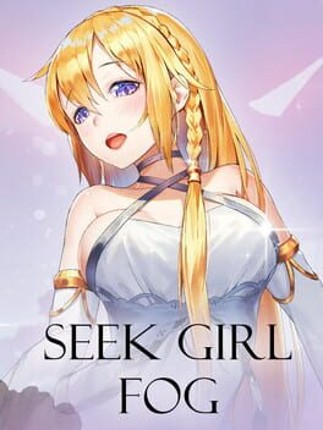 Seek Girl:Fog Ⅰ Game Cover
