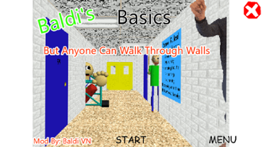 Baldi's Basics But Anyone Can Walk Throught Wall Image