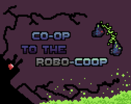 Co-op to the Robo-Coop Image