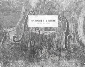VVitching Hour: Marionette Night Image