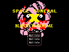 Space Funeral X: Blood Inside Me Image