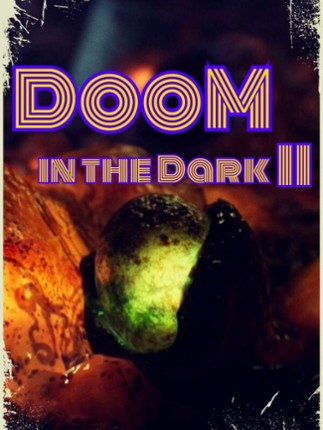 DooM in the Dark 2 Game Cover