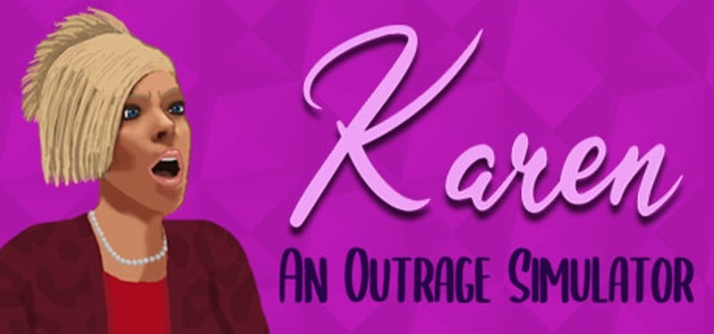 Karen: An Outrage Simulator Game Cover