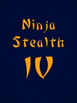 Ninja Stealth 4 Game Cover