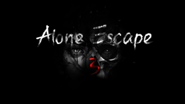 Alone Escape 3 Image