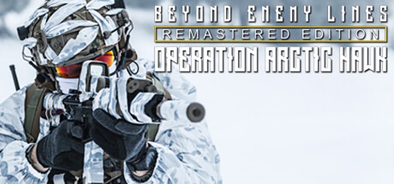 Beyond Enemy Lines: Operation Arctic Hawk Game Cover