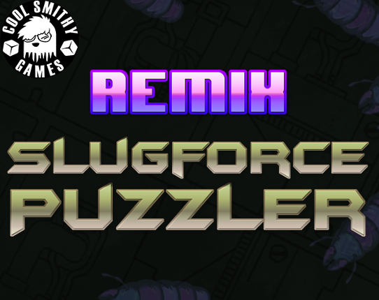 CSG Remix: Slugforce Puzzler Game Cover
