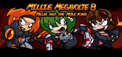 Millie Megavolte 8: Millie and the Mole King Image