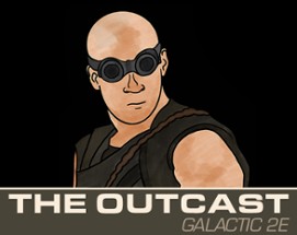 The Outcast: A Galactic 2e Playbook Image