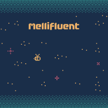 Mellifluent Image