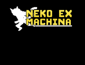 Neko Ex Machina Image