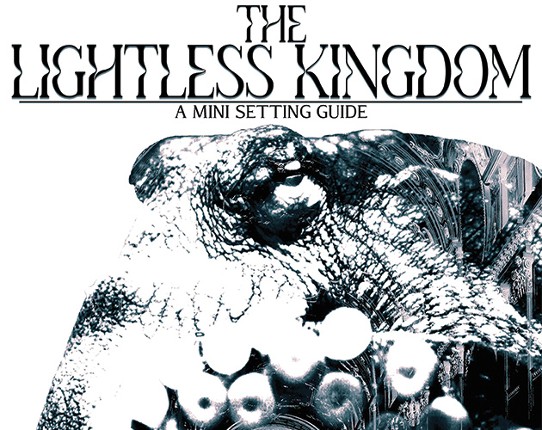 The Lightless Kingdom Game Cover