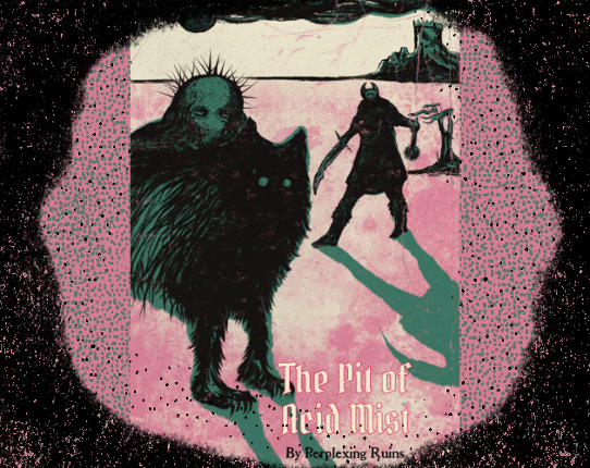 The Pit of Acid Mist Game Cover