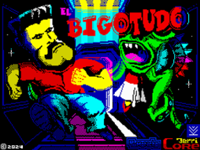 EL BIGOTUDO - ZX Spectrum 128k Image