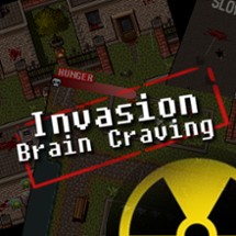 Invasion: Brain Craving Image