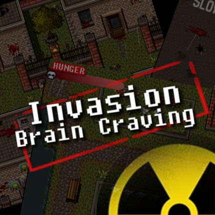 Invasion: Brain Craving Game Cover