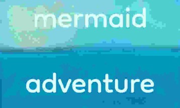 Mermaid Adventure TALP Image