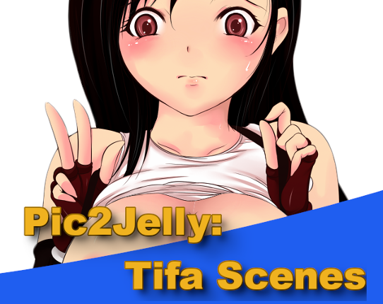 Pic2Jelly: Tifa Scenes Game Cover