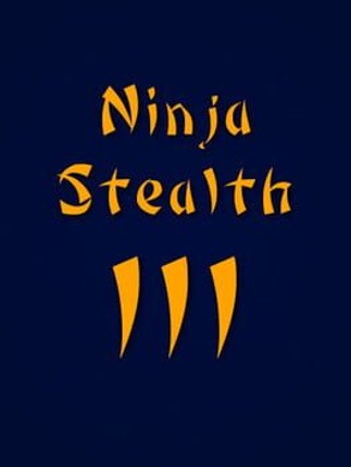 Ninja Stealth 3 Game Cover