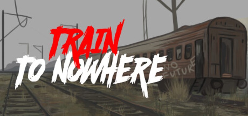 Train to Nowhere Game Cover