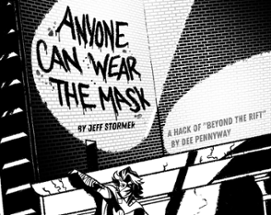 Anyone Can Wear the Mask (Ultimate Edition) Image