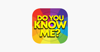 Do You Know Me? - Quiz Game Image