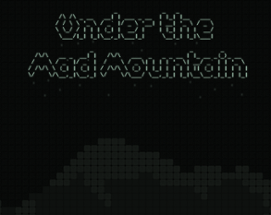 Under the Mad Mountain Image