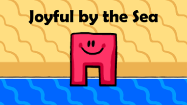 Joyful by the Sea Image