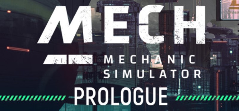 Mech Mechanic Simulator: Prologue Game Cover