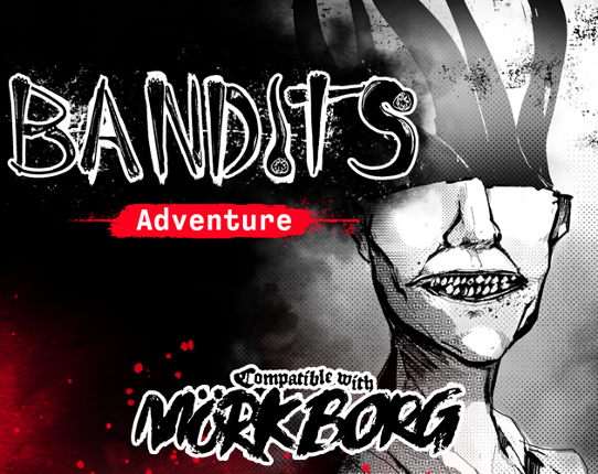 Mörk Borg Adventure - Bandits Game Cover