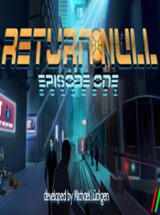 Return Null: Episode 1 Image