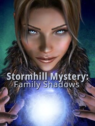 Stormhill Mystery: Family Shadows Game Cover