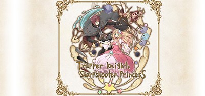 Trapper Knight, Sharpshooter Princess Image