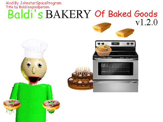 Baldi's Bakery Of Baked Goods 1.2 (Reupload) Game Cover