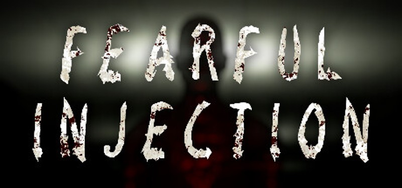 Fearful Injection Game Cover