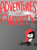 Adventures With Anxiety Image