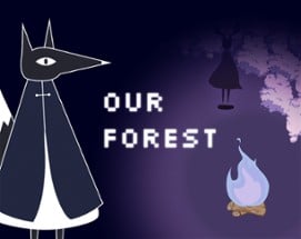 Our Forest Image