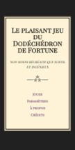 Le plaisant jeu du Dodéchédron de Fortune Image