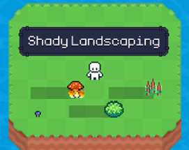 Shady Landscaping Image