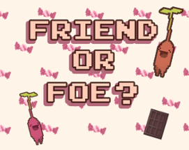 Friend or Foe Image