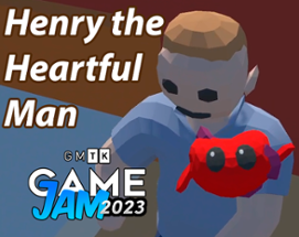 Henry the Heartful Man Image