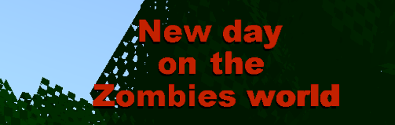 New day on the Zombies Verison 0.7.0 Game Cover