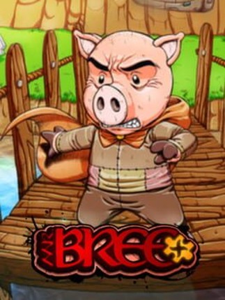 Mr. Bree+ Game Cover