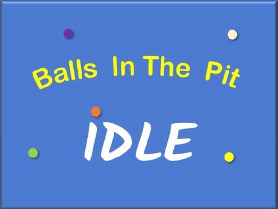 IDLE: Balls In The Pit Game Cover