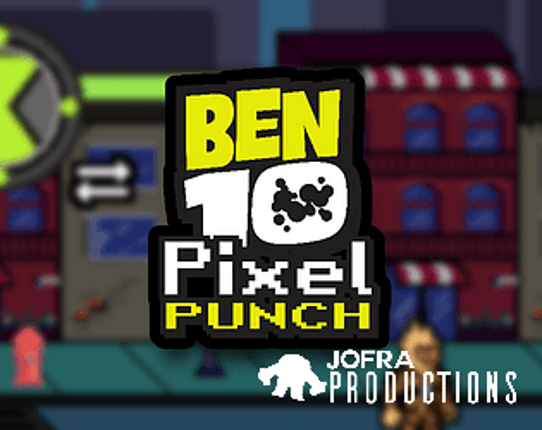 Ben 10 PixelPunch (FanGame) Game Cover