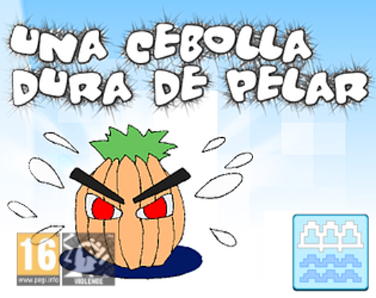 Una cebolla dura de pelar Game Cover