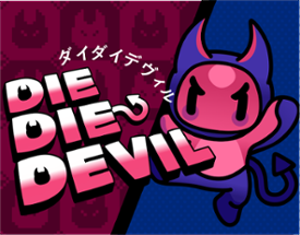 Die Die Devil Image