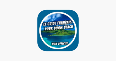 Guide français pour Boom Beach - Astuces, stratégies, vidéos Image